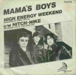 Mama's Boys : High Energy Weekend